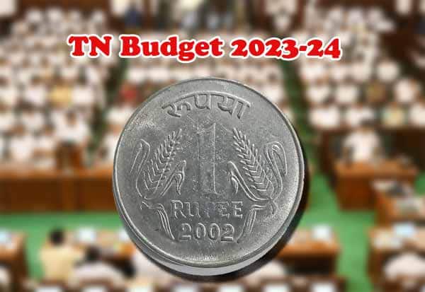 Tamil Nadu Budget 2023: How much revenue and expenditure per rupee?  தமிழக பட்ஜெட்: ஒரு ரூபாயில் வரவு, செலவு எவ்வளவு?