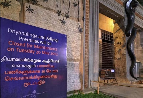 Maintenance work: Dhyanalingam, Adiyogi will be closed on 30th May  பராமரிப்பு பணி: தியானலிங்கம், ஆதியோகி மே 30-ஆம் தேதி மூடப்படும் 