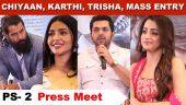 Chiyaan, Karthi, Trisha, Jayam Ravi Mass Entry  at PS 2 Press Meet