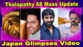 Thalapathy 68 Mass Update Japan Glimpses Video