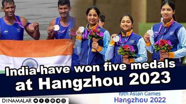 India have won five medals  at Hangzhou 2023